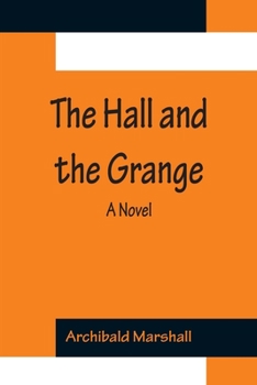 Paperback The Hall and the Grange Book