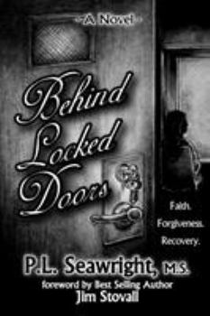 Paperback Behind Locked Doors: Faith, Forgiveness, Recovery Book