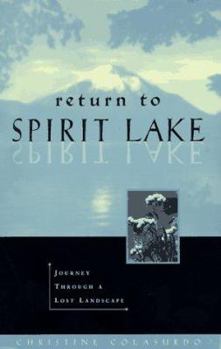 Paperback Return to Spirit Lake: Journey Through a Lost Landscape Book