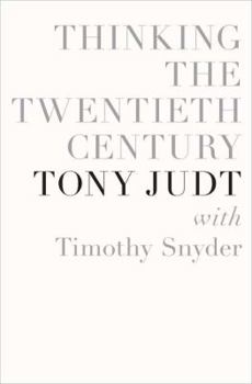 Hardcover Thinking the Twentieth Century Book