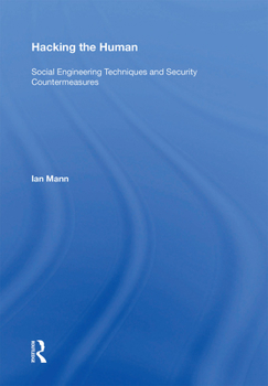Paperback Hacking the Human: Social Engineering Techniques and Security Countermeasures Book