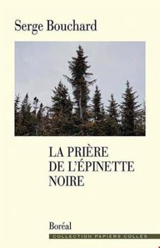 Paperback Prière de l'Épinette Noire(la) [French] Book