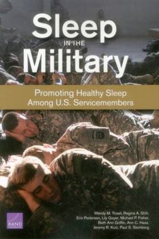 Paperback Sleep in the Military: Promoting Healthy Sleep Among U.S. Servicemembers Book