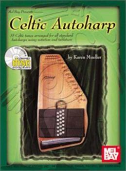 Paperback Celtic Autoharp: 35 Celtic Tunes Arranged for All Standard Autoharps Using Notation and Tablature Book