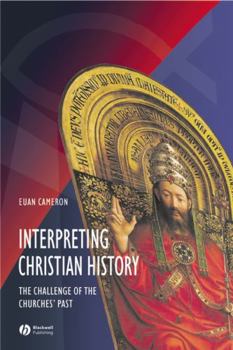 Paperback Interpreting Christian History Book