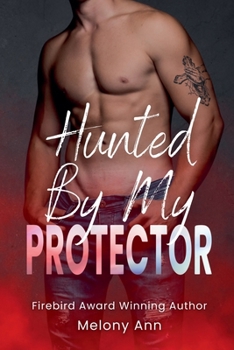 Hunted By My Protector: Piper Falls: Paramedics - Book 1