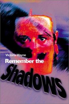 Paperback Remember the Shadows Book