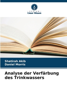 Paperback Analyse der Verfärbung des Trinkwassers [German] Book