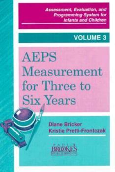 Spiral-bound AEPS Measurement for Three to Six Years, Volume 3 (Assessment, Evaluation, and Programming System Series) Book