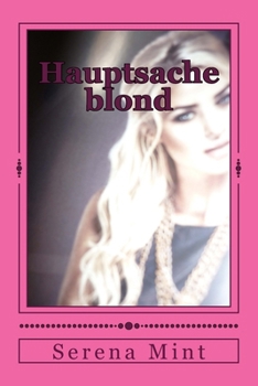 Paperback Hauptsache blond [German] Book