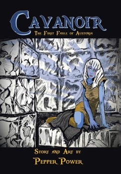 Hardcover Cavanoir: The First Fable of Austonia Book
