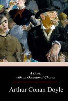 Paperback A Duet, with an Occasional Chorus Book