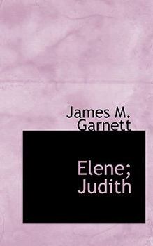 Elene; Judith