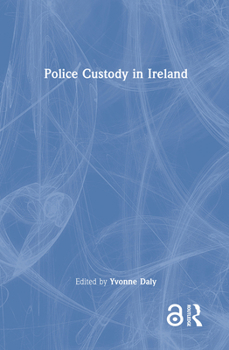 Hardcover Police Custody in Ireland Book