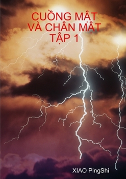 Paperback Cu&#7890;ng M&#7852;t VÀ Chân M&#7852;t T&#7852;p 1 [Vietnamese] Book