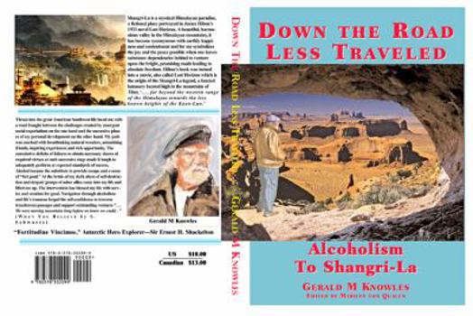 Paperback Down the Road Less Traveled: Alcoholism to Shangri-La Book