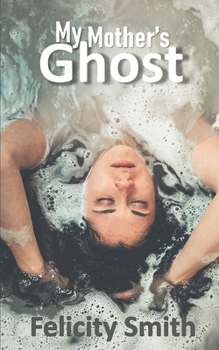 Paperback My Mother's Ghost Book