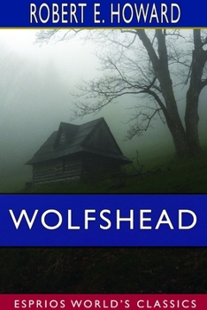 Paperback Wolfshead (Esprios Classics) Book