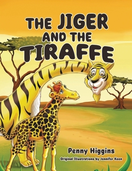 Paperback The Jiger and the Tiraffe Book