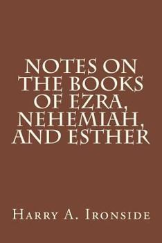 Paperback Notes on the Books of Ezra, Nehemiah, and Esther Book