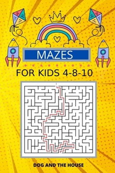Paperback Mazes For Kids Ages4-8-10 Book