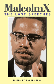 Paperback Malcolm X: The Last Speeches Book