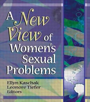 Paperback A New View of Women's Sexual Problems Book