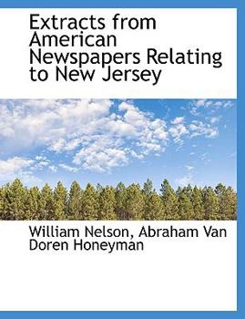 Paperback Extracts from American Newspapers Relating to New Jersey Book