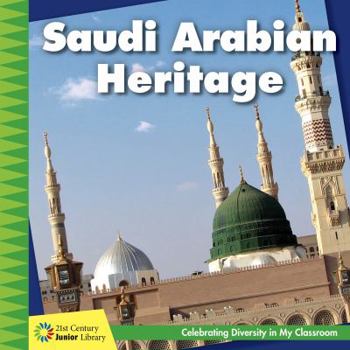 Saudi Arabian Heritage - Book  of the Celebrating Diversity in My Classroom