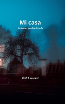 Paperback Mi casa [Spanish] Book