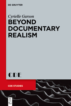 Hardcover Beyond Documentary Realism: Aesthetic Transgressions in British Verbatim Theatre Book