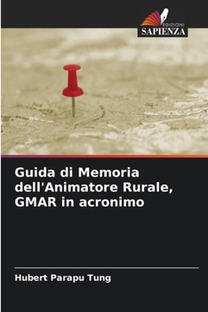 Paperback Guida di Memoria dell'Animatore Rurale, GMAR in acronimo [Italian] Book