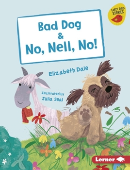 Library Binding Bad Dog & No, Nell, No! Book