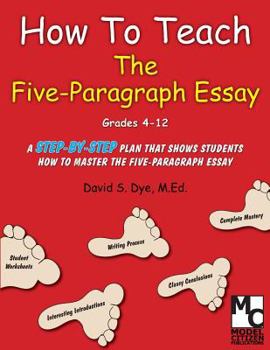 Paperback How To Teach the Five Paragraph Essay Book