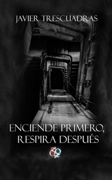 Paperback Enciende primero, respira después [Spanish] Book