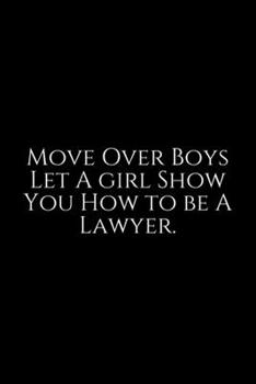 Paperback More Over Boys: Lawyer Gift: 6x9 Notebook, Ruled, 100 pages, funny appreciation gag gift for men/women, for office, unique diary for h Book