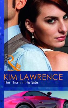 Paperback The Thorn in His Side. Kim Lawrence Book