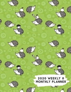 Paperback 2020 Weekly & Monthly Planner: Cute Hedgehog Green Background with Flowers Calendar & Journal Book