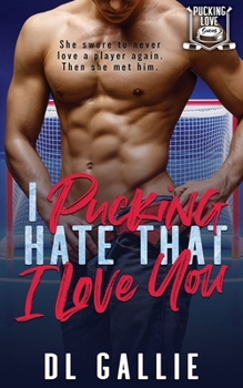 Paperback I Pucking Hate That I Love You Book