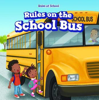 Paperback Rules on the School Bus Book