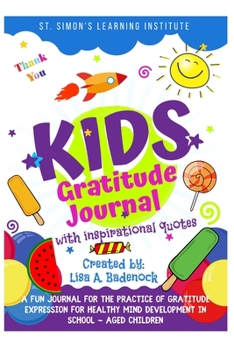 Paperback Kids Gratitude Journal with Inspirational Quotes Book