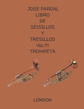 Paperback Libro de Seisillos Y Tresillos Vol.111 Trompeta: London [Spanish] Book