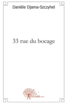 Paperback 33 rue du bocage [French] Book