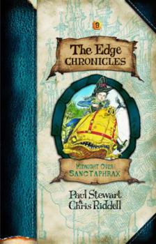Midnight Over Sanctaphrax - Book #3 of the Edge Chronicles: The Twig Saga