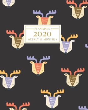 Paperback 2020: Weekly and Monthly Planner/Calendar Jan 2020 - Dec 2020 Cute Colorful Deer on Black Background Book