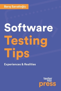 Paperback Software Testing Tips: Experiences & Realities Book