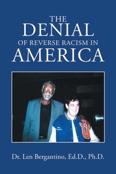 Paperback The Denial of Reverse Racism in America: New Edition Book