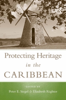 Paperback Protecting Heritage in the Caribbean Book