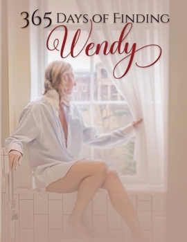 Paperback 365 days of Finding Wendy Book