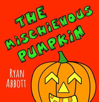 Paperback The Mischievous Pumpkin Book